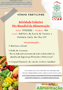 ATIVIDADE COLETIVA DIA MUNDIAL DA ALIMENTAÇÃO: GENTE É PARA BRILHAR E NÃO PARA MORRER DE FOME!